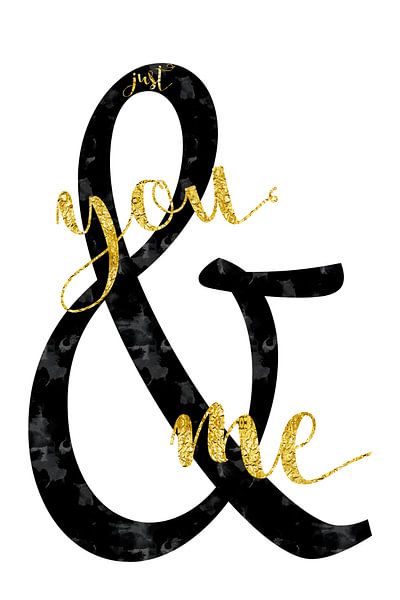 Text Art JUST YOU &amp; ME by Melanie Viola