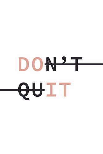 Don't Quit