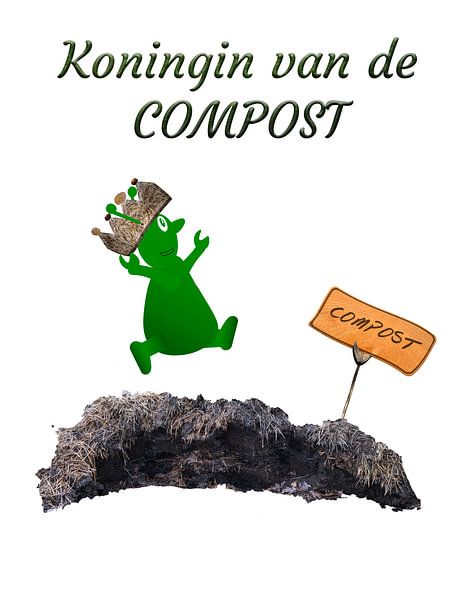 Königin des Komposts von Grüntyers .