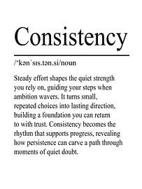 Consistency Definition – White von WordsThatInspire