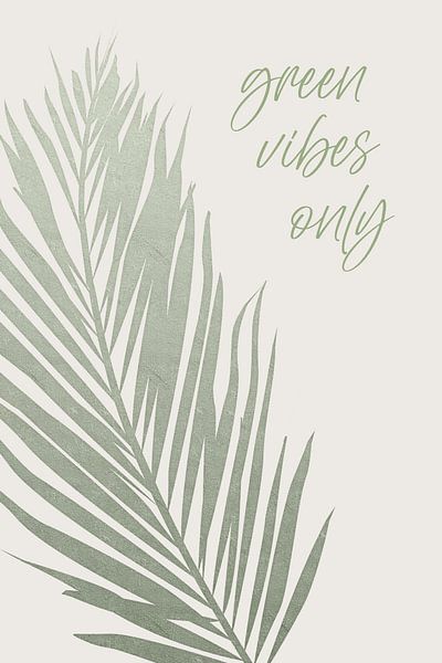 Uniquement des vibrations vertes par Melanie Viola