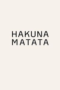 Hakuna matata noir