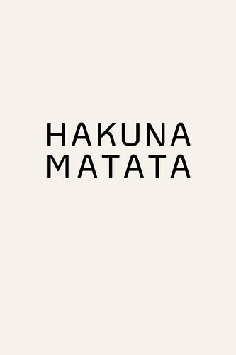 Hakuna matata zwart