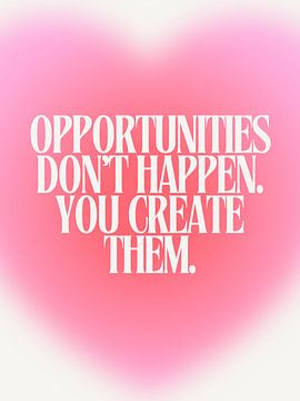 Quote: Opportunities by Gypsy Galleria