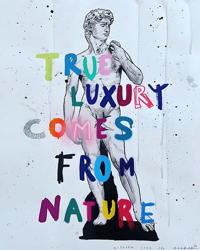 True Luxury Comes From Nature