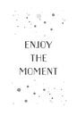 Textkunst ENJOY THE MOMENT von Melanie Viola Miniaturansicht