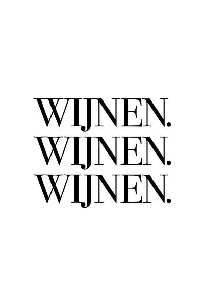 Wijnen. Wijnen. Wijnen. v1 van Patrick Ouwerkerk