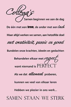 Tekst | Collega's | Licht roze van Sandra Hazes