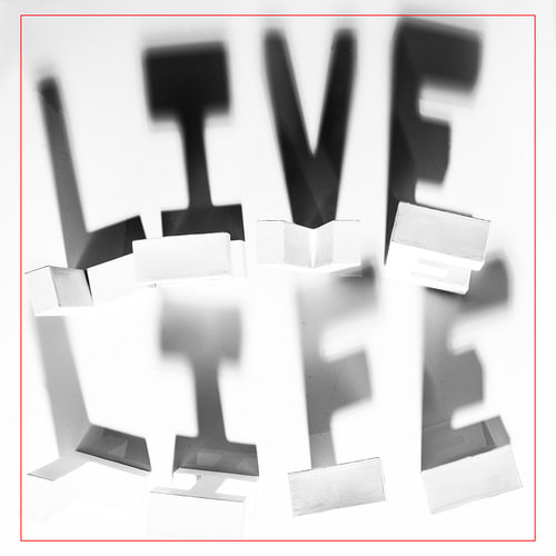 LIVE    LIFE