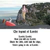The Legend of Lorelei.