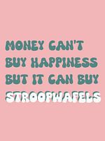 Happiness & syrup waffles | typography humorous quote
