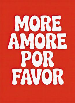 More Amore Por Favor Retro Typography Red by Niklas Maximilian