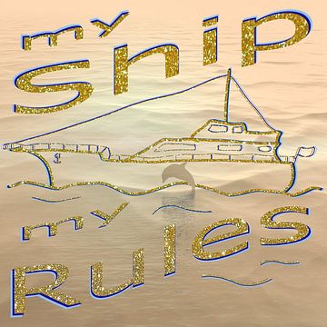 Mein Schiff, Meine Regeln: Ein Leinwanddruck für wahre Kapitäne von ADLER & Co / Caj Kessler