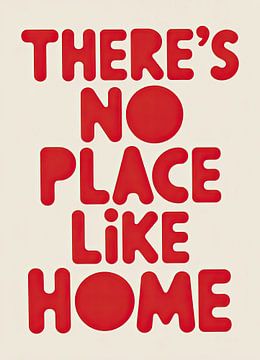No Place Like Home: Rote Typografie auf Beige von Niklas Maximilian