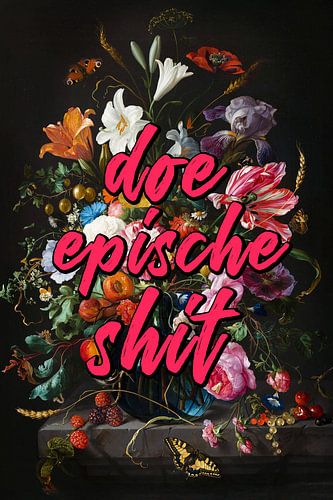 Do Epic Shit - Doe Epische Shit 02