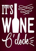 It's time for wine! Grape Juice Lover Funny Gift | Great Wall Decoration