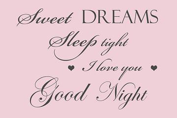 Sweet dreams - Lichtroze - Liefdevolle tekst van Sandra Hazes