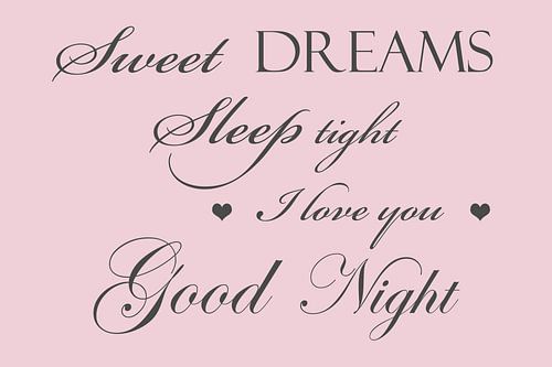 Sweet dreams – Typografie Kunst – Lichtroze