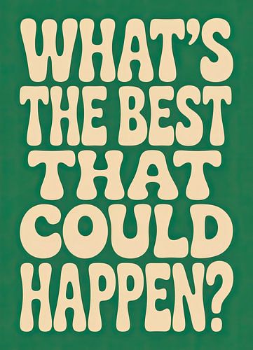 Wat's The Best That Could Happen? – Retro Design