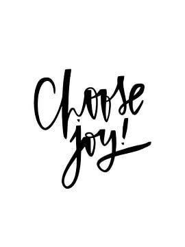 Choose joy!