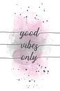 Good vibes only  | Aquarell rosa van Melanie Viola thumbnail