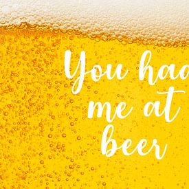 You had me at beer by Creative texts