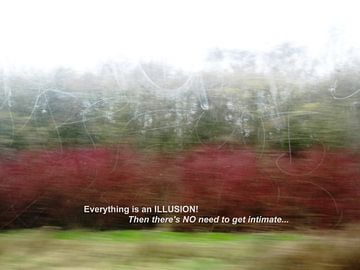 Small Talk: Everything Is An Illusion!