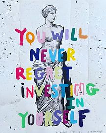 You Will Never Regret Investing In Yourself by Jis Bar