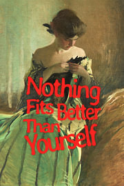 Nothing Fits Better Than Yourself by Jonas Loose