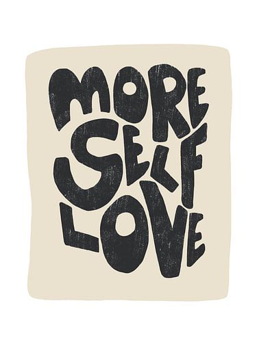 Mehr Selbstliebe Schwarz
