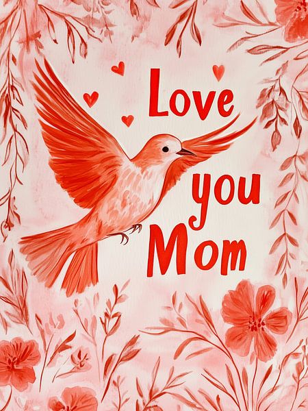 Love You Mom von Treechild
