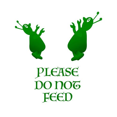 Please do not feed the (children / pets / dog / animals / animals / babies)