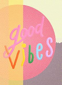 Good Vibes - Alte Schule von Gisela- Art for You