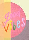 Good Vibes - Old School van Gisela- Art for You thumbnail