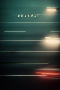 RUNAWAY – Fast Lane