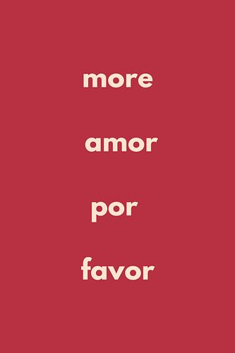 Poster More Amor Por Favor
