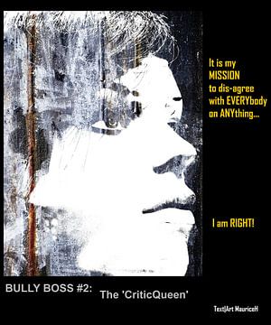 Bully Boss | Botte Baas 02 - The CriticQueen