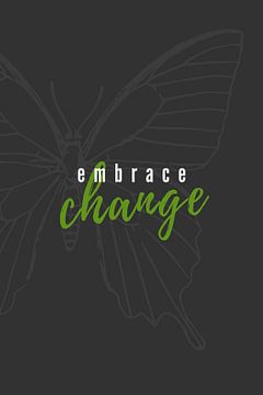 Embrace change by DS.creative