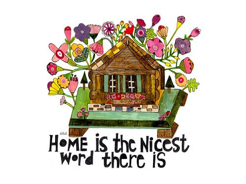 Home Is the nicest word