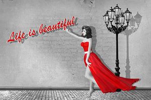 Life is beautiful