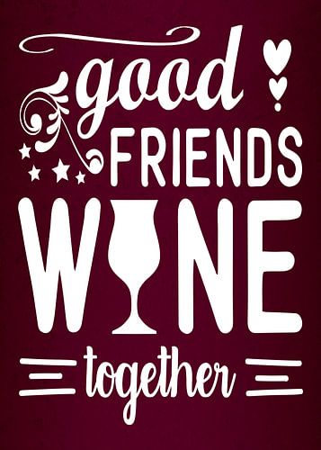 De bons amis et du vin ! Amoureux du jus de raisin - Cadeau amusant - Décoration murale exceptionnel