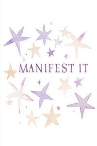 Manifest It