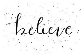 Believe by Ms Sanderz