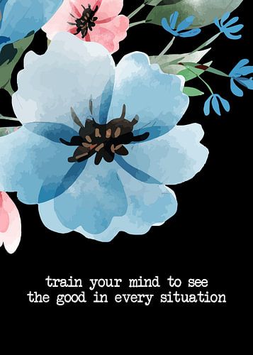 See The Good - Motivational Saying & Positive Thinking