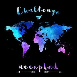 Weltkarte - Challenge Accepted von Poster Art Shop