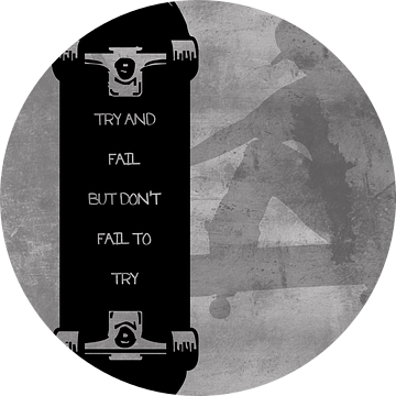 Skateboard Wallart "Niet falen om te proberen..." Cadeau-idee van Millennial Prints