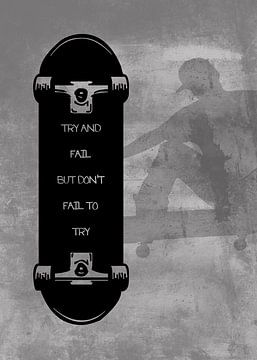 Skateboard Wallart "Niet falen om te proberen..." Cadeau-idee van Millennial Prints