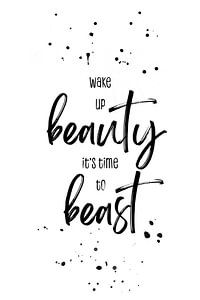 Wake up beauty it’s time to beast van Melanie Viola