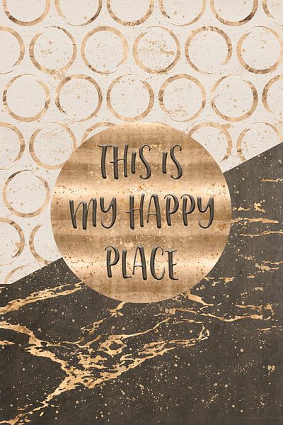 GRAPHIC ART This is my happy place van Melanie Viola