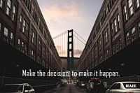 Inspiration "The decision"